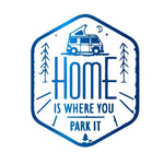 Load image into Gallery viewer, home is where you park it Car Sticker